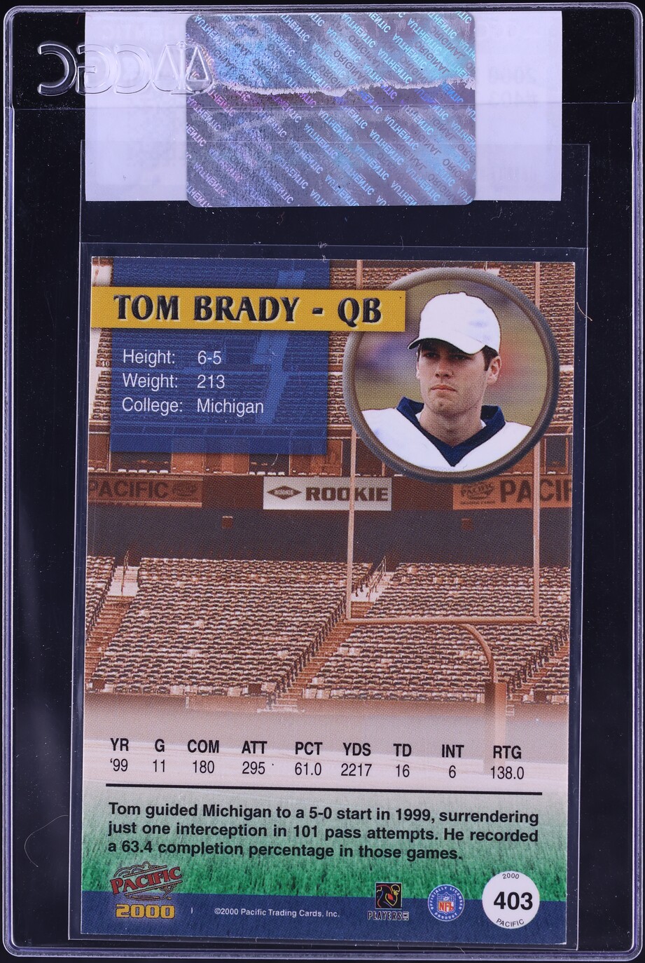 2000 Pacific Football Tom Brady ROOKIE #403 CGC AUTH