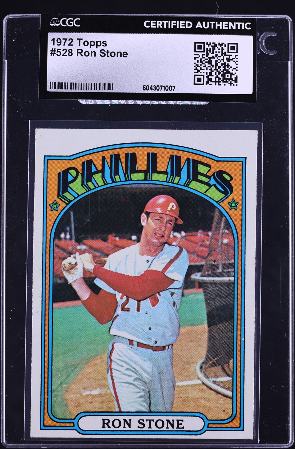 1972 Topps Ron Stone #528 CGC AUTH