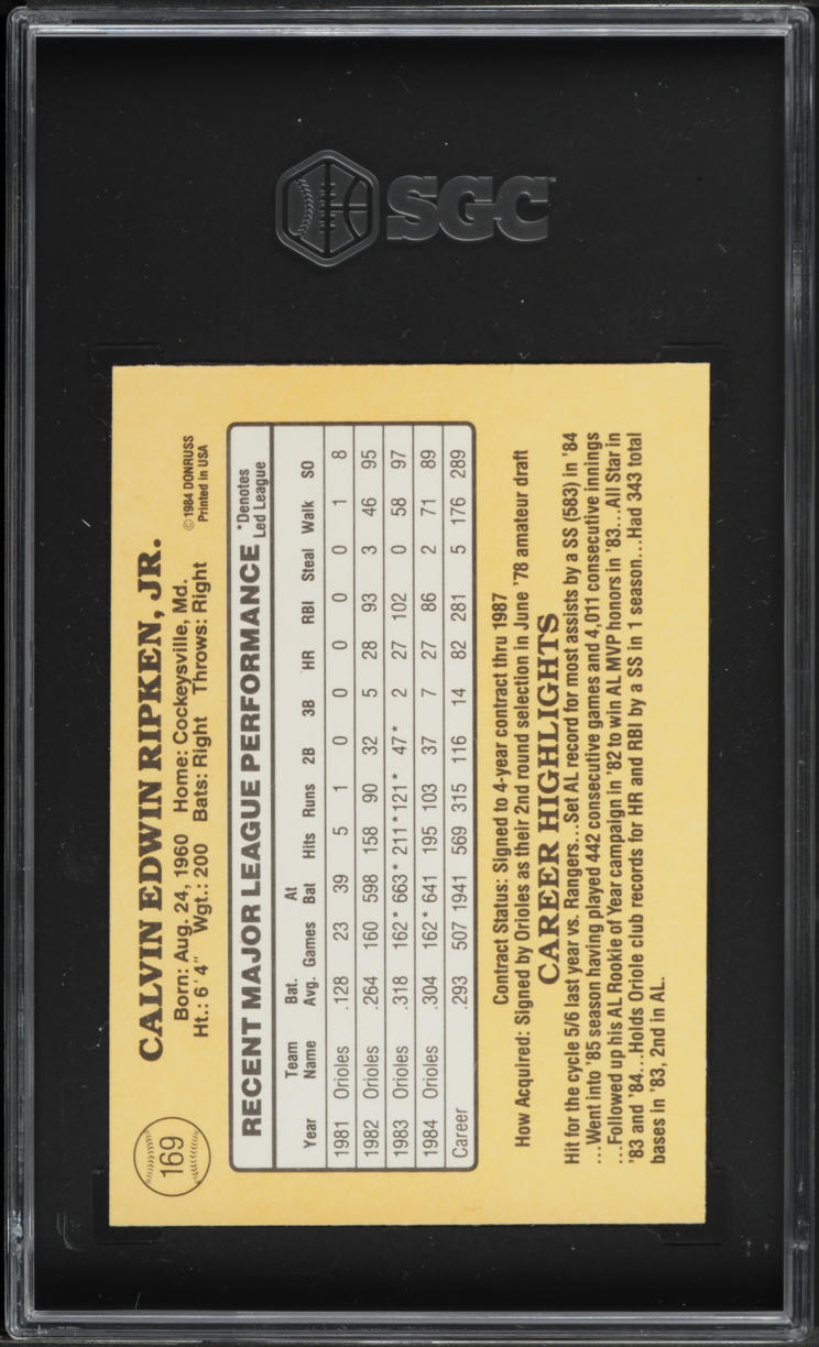 1985 Donruss Cal Ripken Jr. #169 SGC 7 NRMT