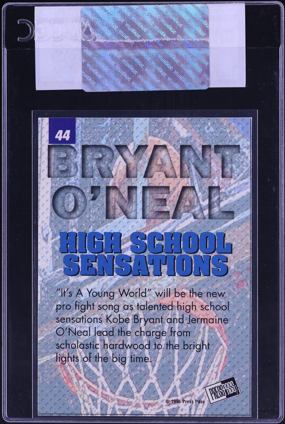1996 Press Pass H.S. Sensations Kobe Bryant Jermaine O'Neal ROOKIE #44 CGC AUTH