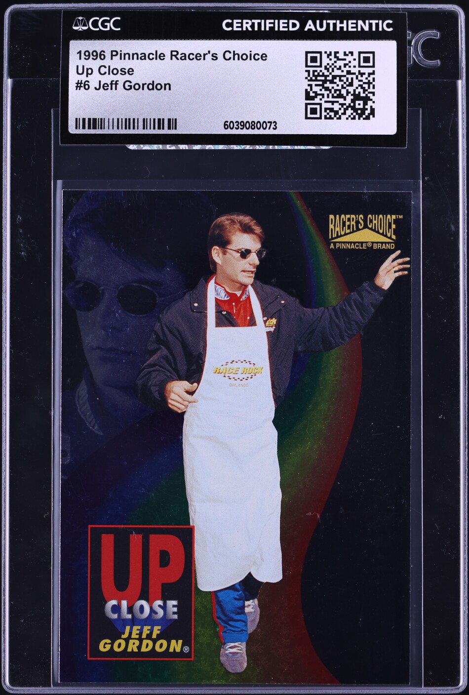 1996 Pinnacle Racer's Choice Up Close Jeff Gordon #6 CGC AUTH