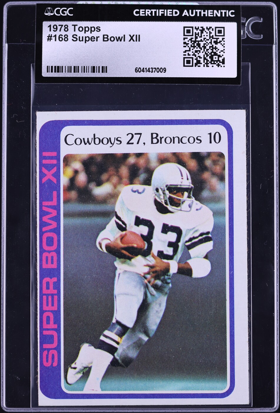 1978 Topps Football Super Bowl XII #168 CGC AUTH
