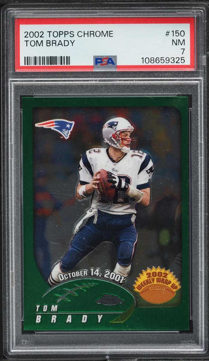 2002 Topps Chrome Tom Brady #150 PSA 7 NRMT