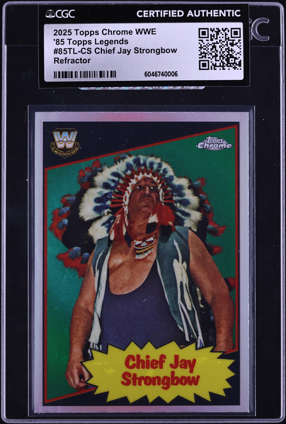 2025 Topps Chrome WWE '85 Legends Refractor Chief Jay Strongbow CGC AUTH