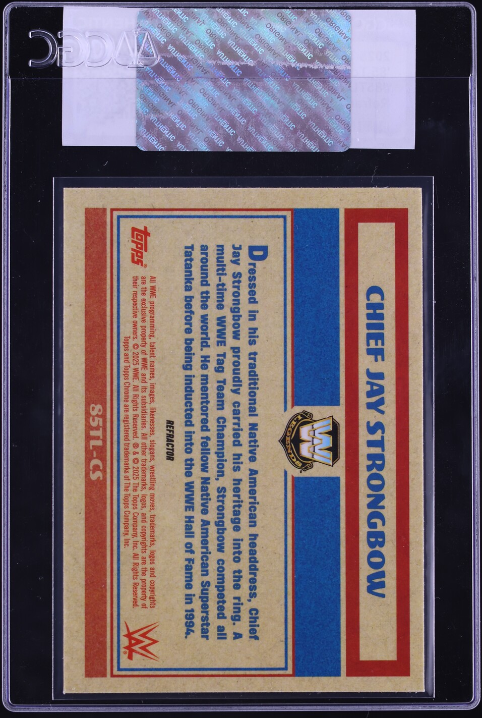 2025 Topps Chrome WWE '85 Legends Refractor Chief Jay Strongbow CGC AUTH