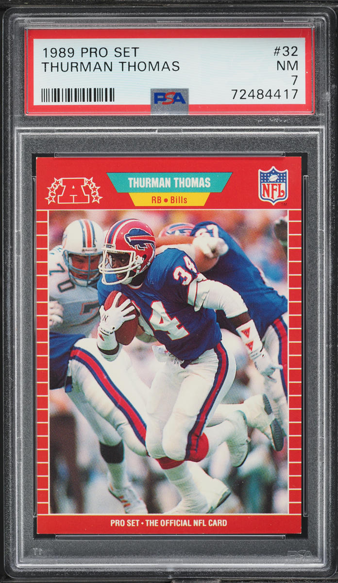 1989 Pro Set Football Thurman Thomas ROOKIE #32 PSA 7 NRMT