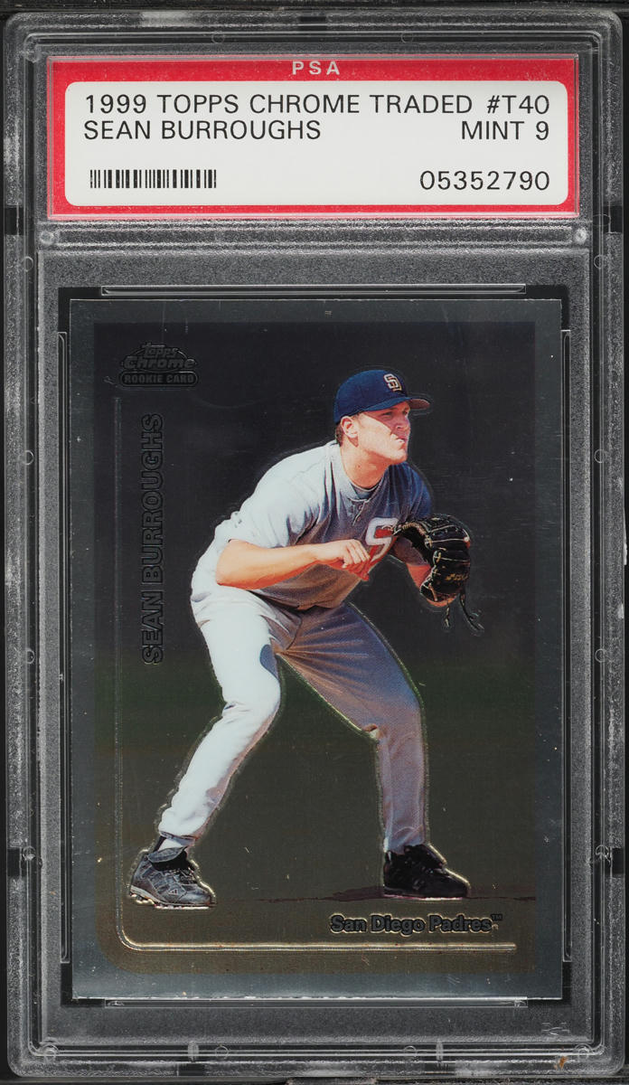 1999 Topps Chrome Traded Sean Burroughs ROOKIE #T40 PSA 9 MINT