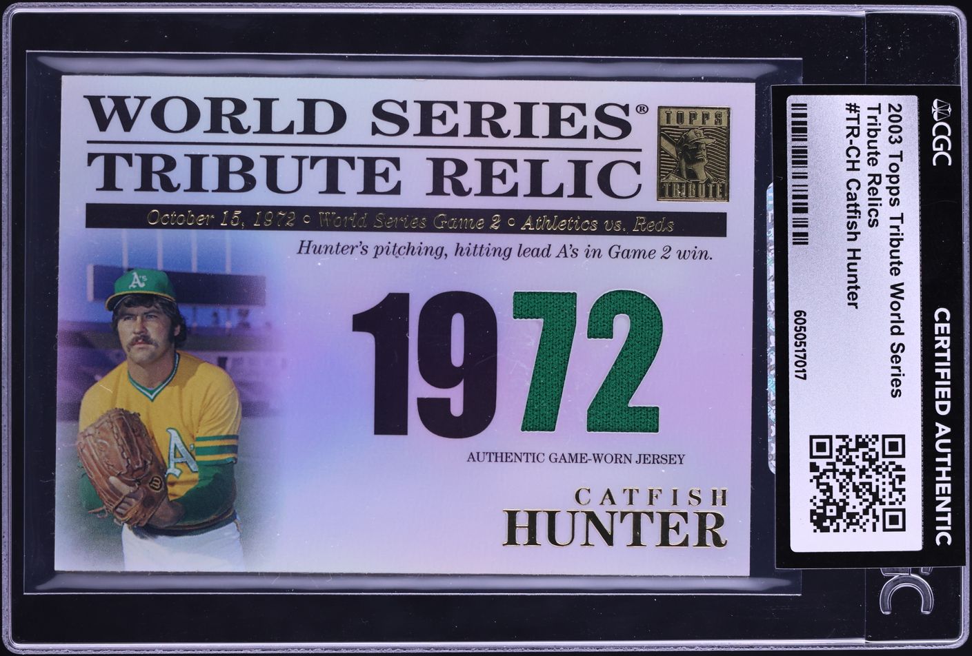 2003 Topps Tribute World Series Catfish Hunter PATCH /425 #TR-CH CGC AUTH
