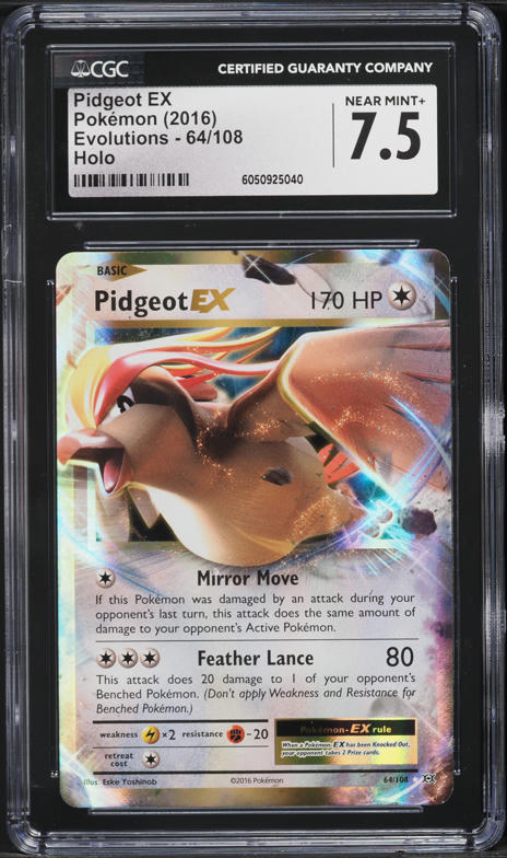 2016 Pokemon XY Evolutions Pidgeot EX #64 CGC 7.5 NRMT+