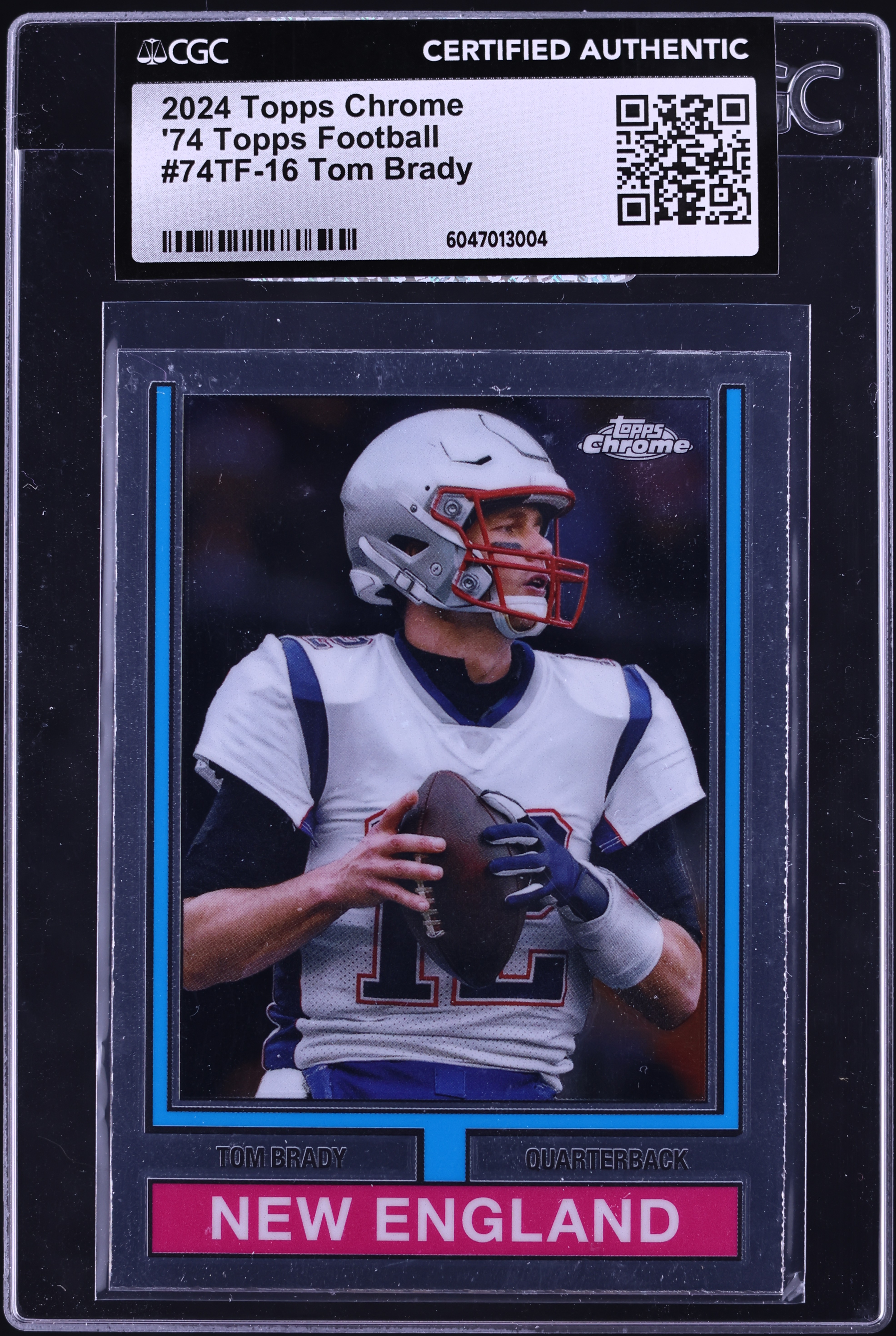 2024 Topps Chrome '74 Topps Football Tom Brady #74TF-16 CGC AUTH