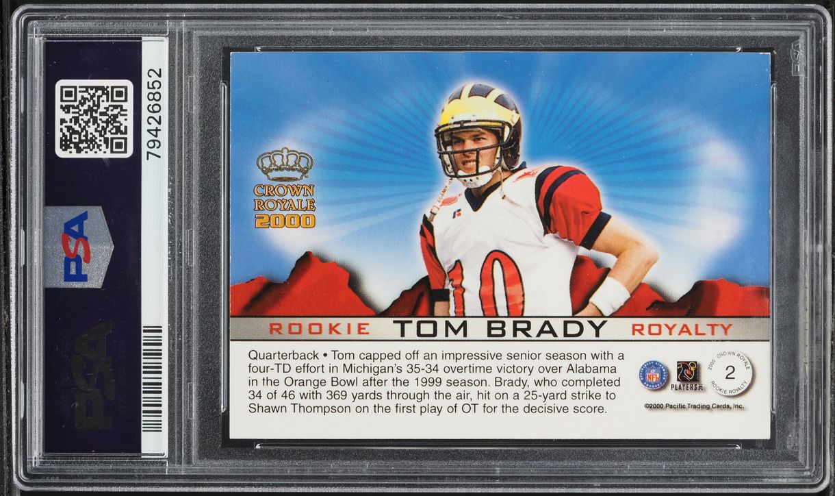 2000 Pacific Crown Royale Royalty Tom Brady ROOKIE #2 PSA 5 EX
