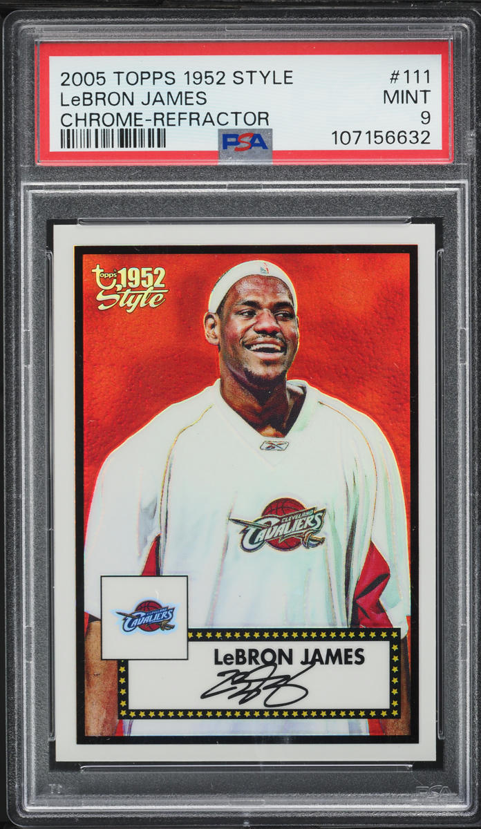 2005 Topps '52 Style Chrome Refractor LeBron James /299 #111 PSA 9 MINT