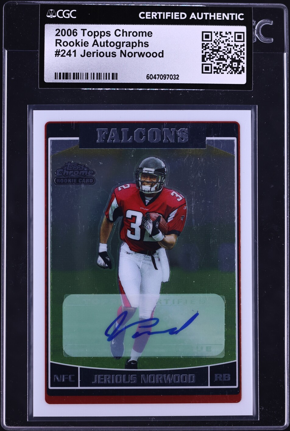 2006 Topps Chrome Jerious Norwood ROOKIE AUTO #241 CGC AUTH