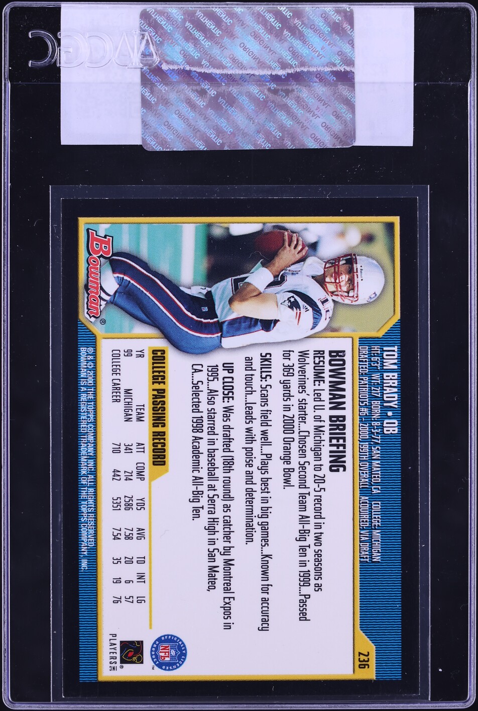 2000 Bowman Football Tom Brady ROOKIE #236 CGC AUTH