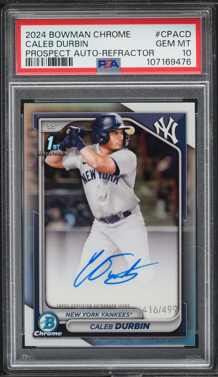 2024 Bowman Chrome Refractor Caleb Durbin PROSPECT AUTO /499 PSA 10 GEM MINT