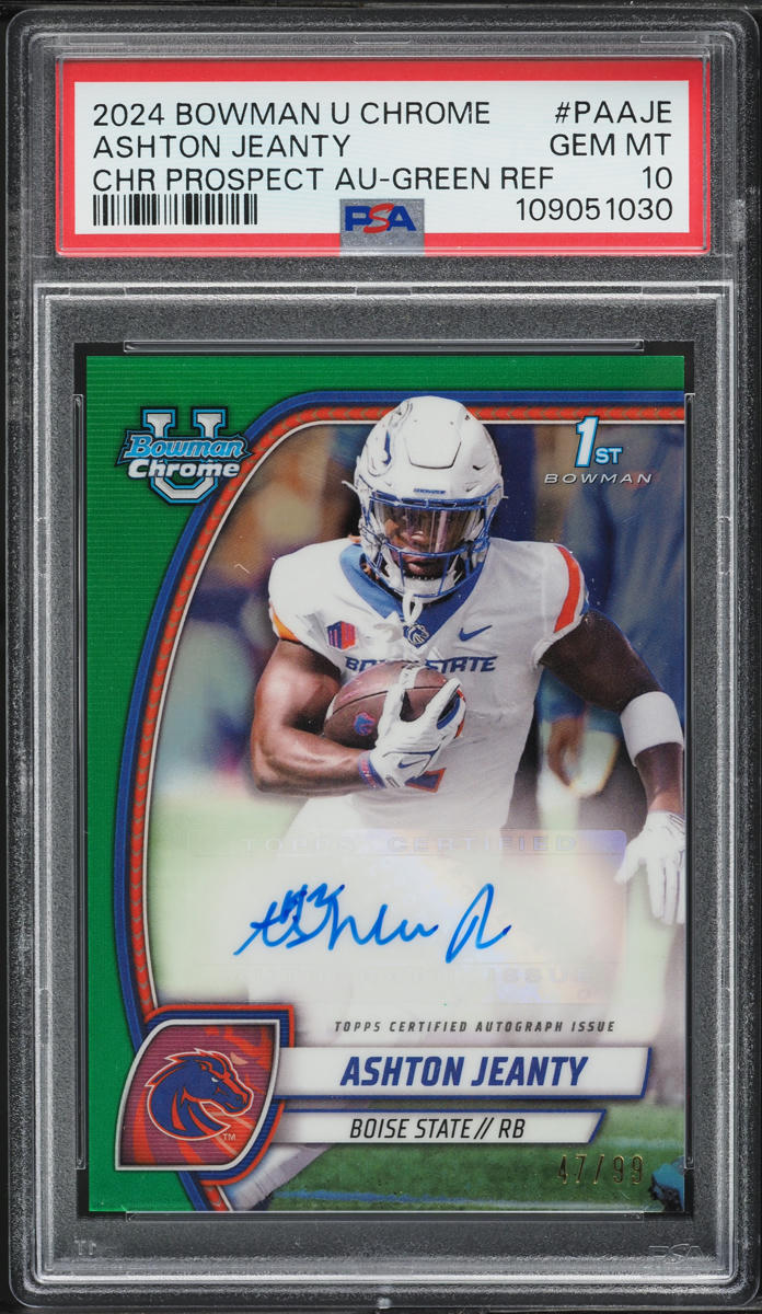 2024 Bowman University Chrome Green Ashton Jeanty AUTO /99 #PAAJE PSA 10 GEM