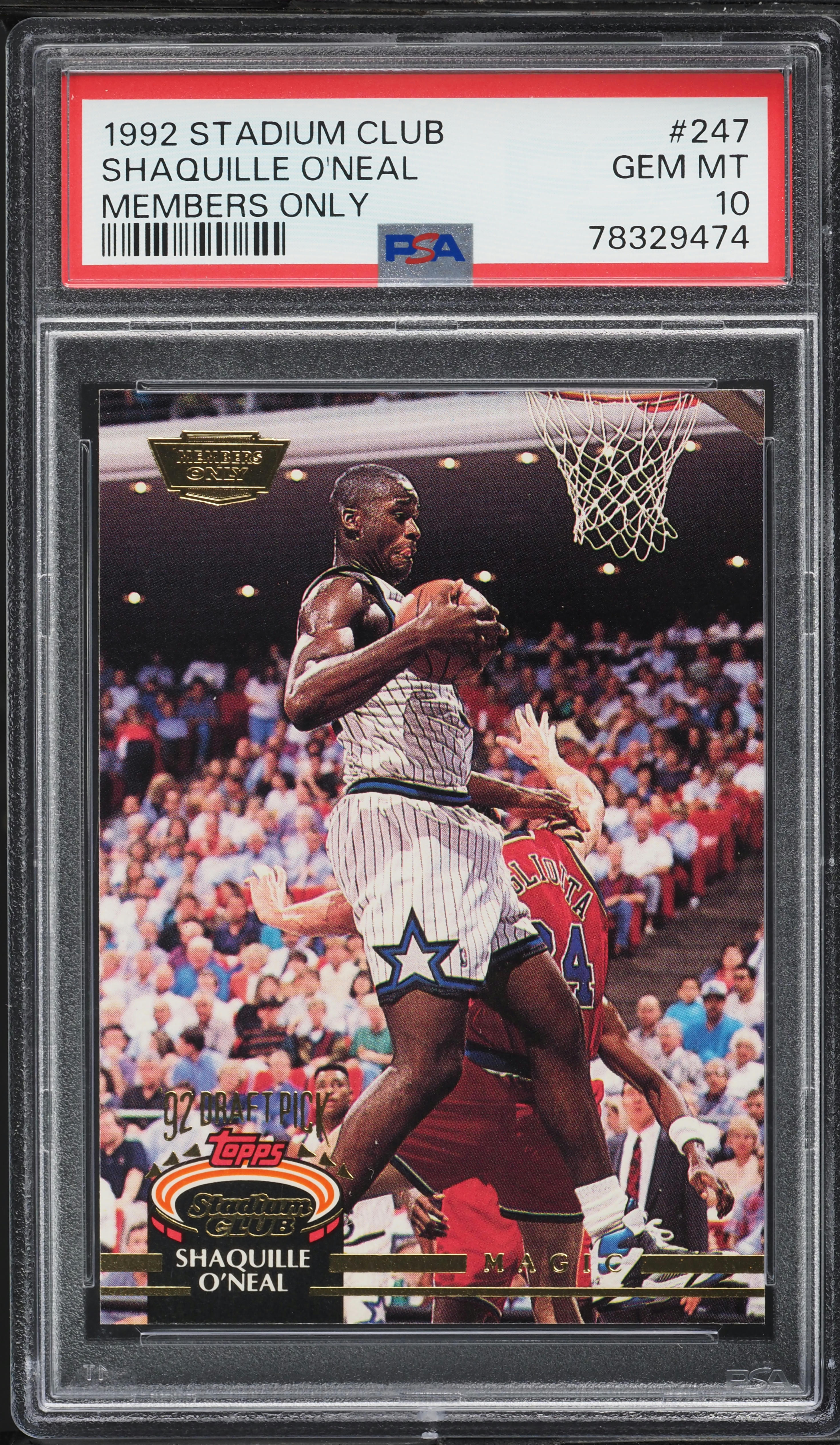1992 Stadium Club Members Only Shaquille O'Neal ROOKIE #247 PSA 10