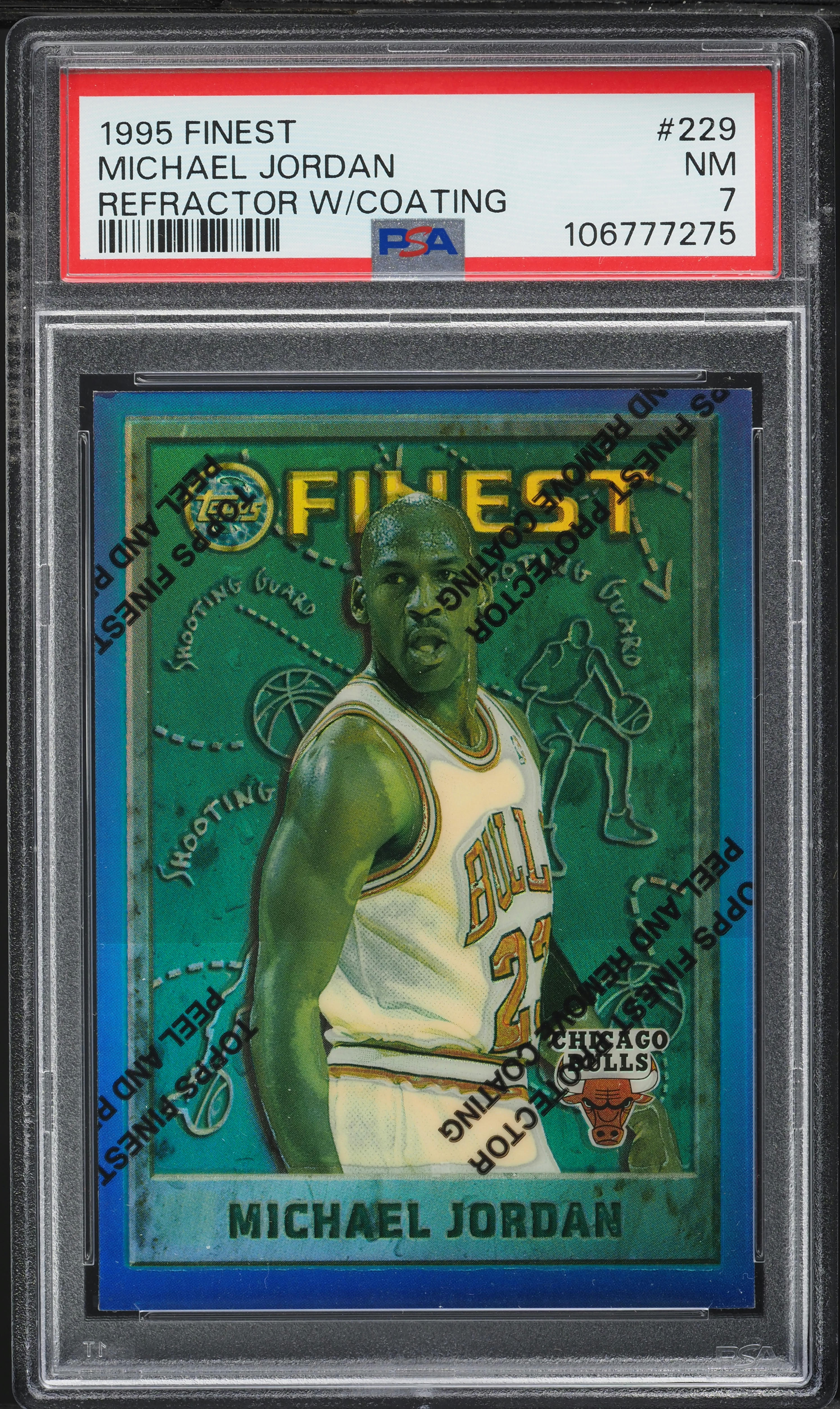 1995 Finest REFRACTOR w/ Coating Michael Jordan #229 PSA 7 NRMT on
