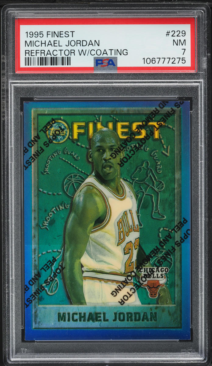 1995 Finest REFRACTOR w/ Coating Michael Jordan #229 PSA 7 NRMT
