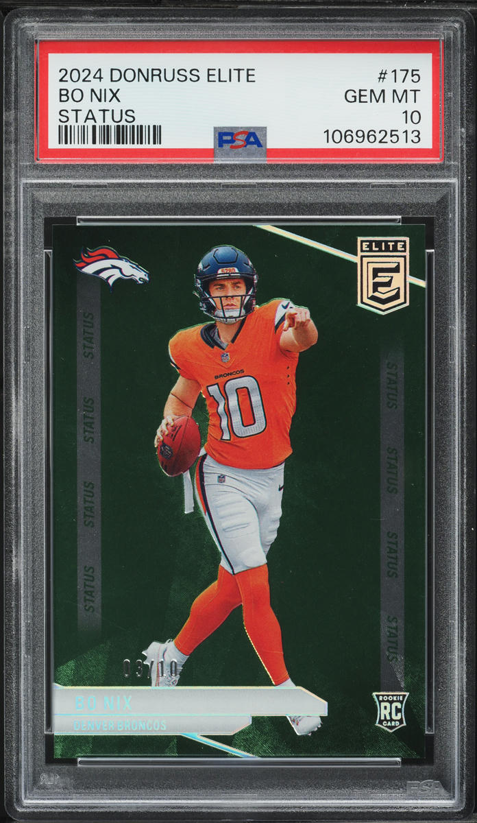 2024 Donruss Elite Status Bo Nix ROOKIE /10 #175 PSA 10 GEM MINT