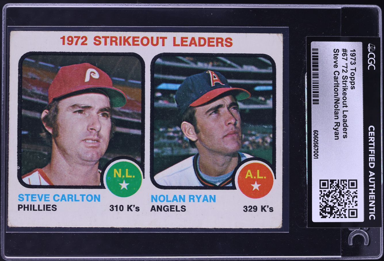 1973 Topps Steve Carlton Nolan Ryan STRIKEOUT LEADERS #67 CGC AUTH
