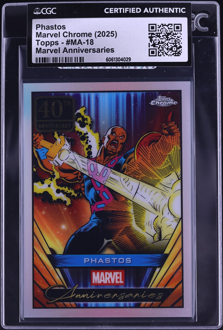2025 Topps Chrome Marvel Anniversaries Phastos #MA-18 CGC AUTH