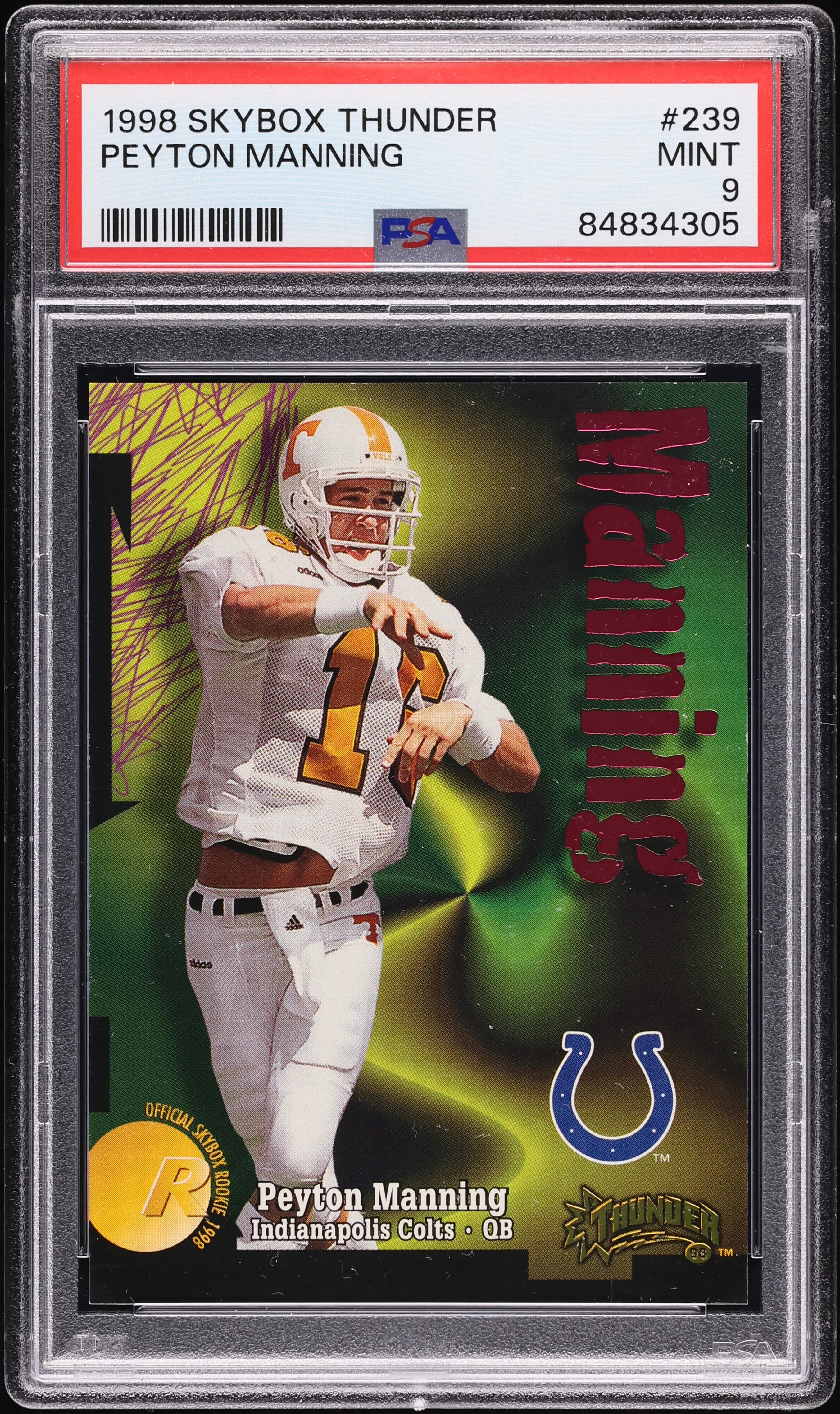 1998 Skybox Thunder Peyton Manning ROOKIE #239 PSA 9 MINT on