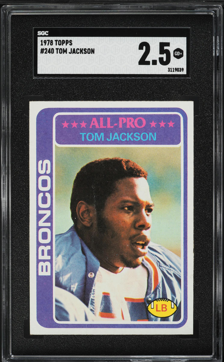 1978 Topps Football Tom Jackson ROOKIE, ALL-PRO #240 SGC 2.5 GD+