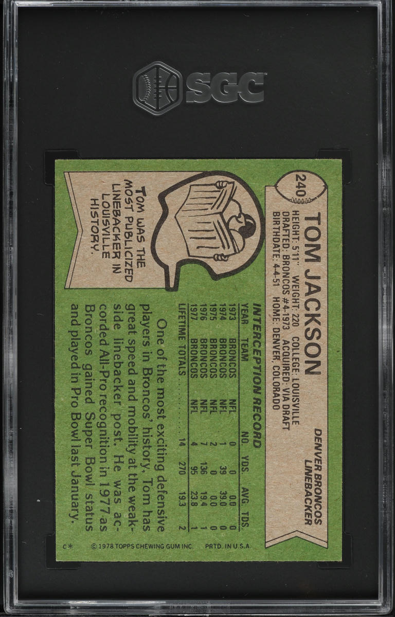 1978 Topps Football Tom Jackson ROOKIE, ALL-PRO #240 SGC 2.5 GD+
