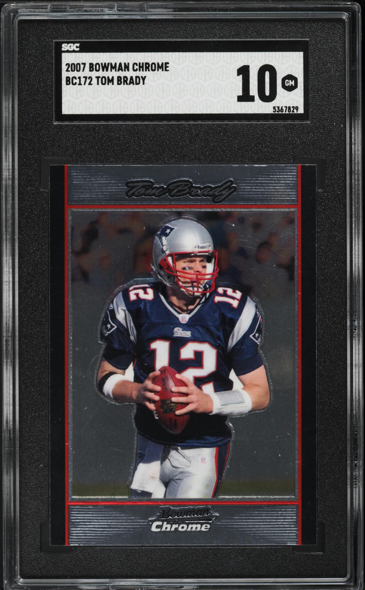2007 Bowman Chrome Tom Brady #BC172 SGC 10 GEM MINT