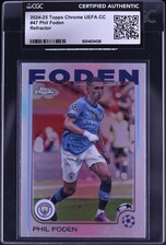 2024 Topps Chrome UEFA CC Refractor Phil Foden #47 CGC AUTH on