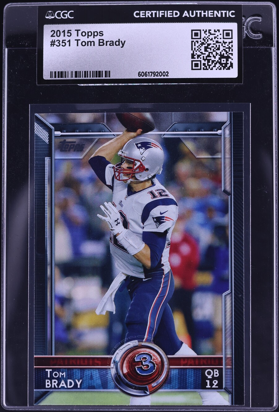 2015 Topps Football Tom Brady #351 CGC AUTH
