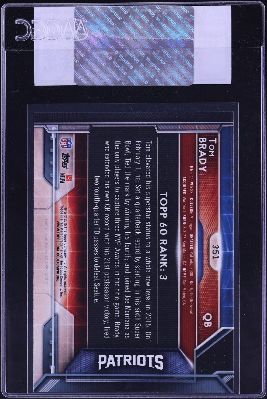 2015 Topps Football Tom Brady #351 CGC AUTH