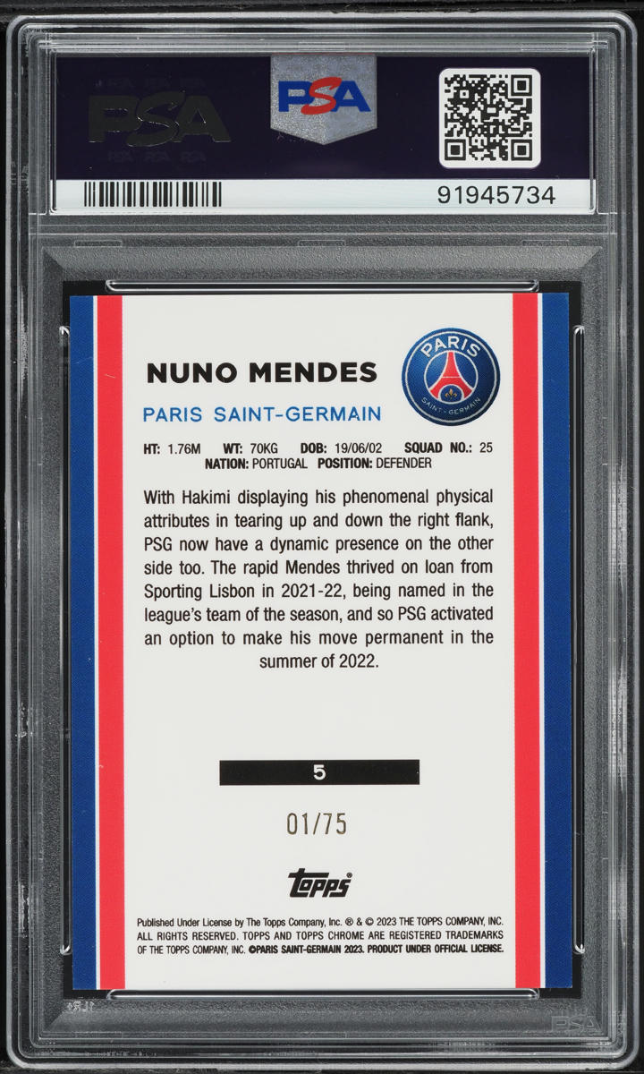 2024 Topps Chrome Paris Saint-Germain '22 Refractor Nuno Mendes 1/75 #5 PSA 9