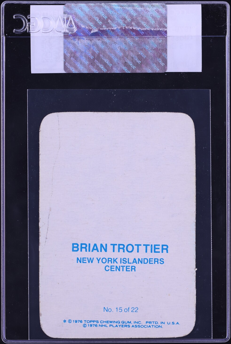 1976 Topps Glossy Inserts Bryan Trottier ROOKIE #15 CGC AUTH