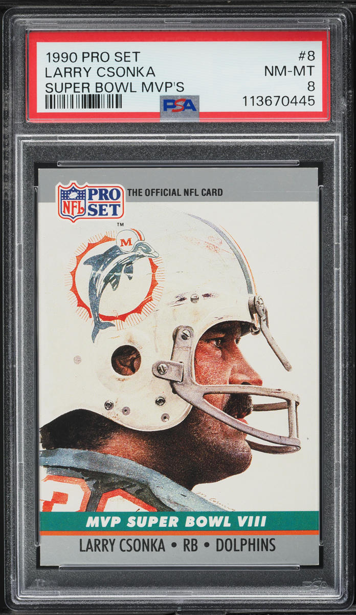 1990 Pro Set Super Bowl MVP's Larry Csonka #8 PSA 8 NM-MT