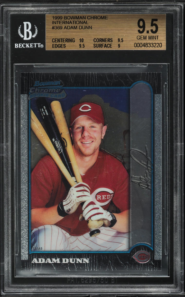 1999 Bowman Chrome International Adam Dunn ROOKIE #369 BGS 9.5 GEM MINT
