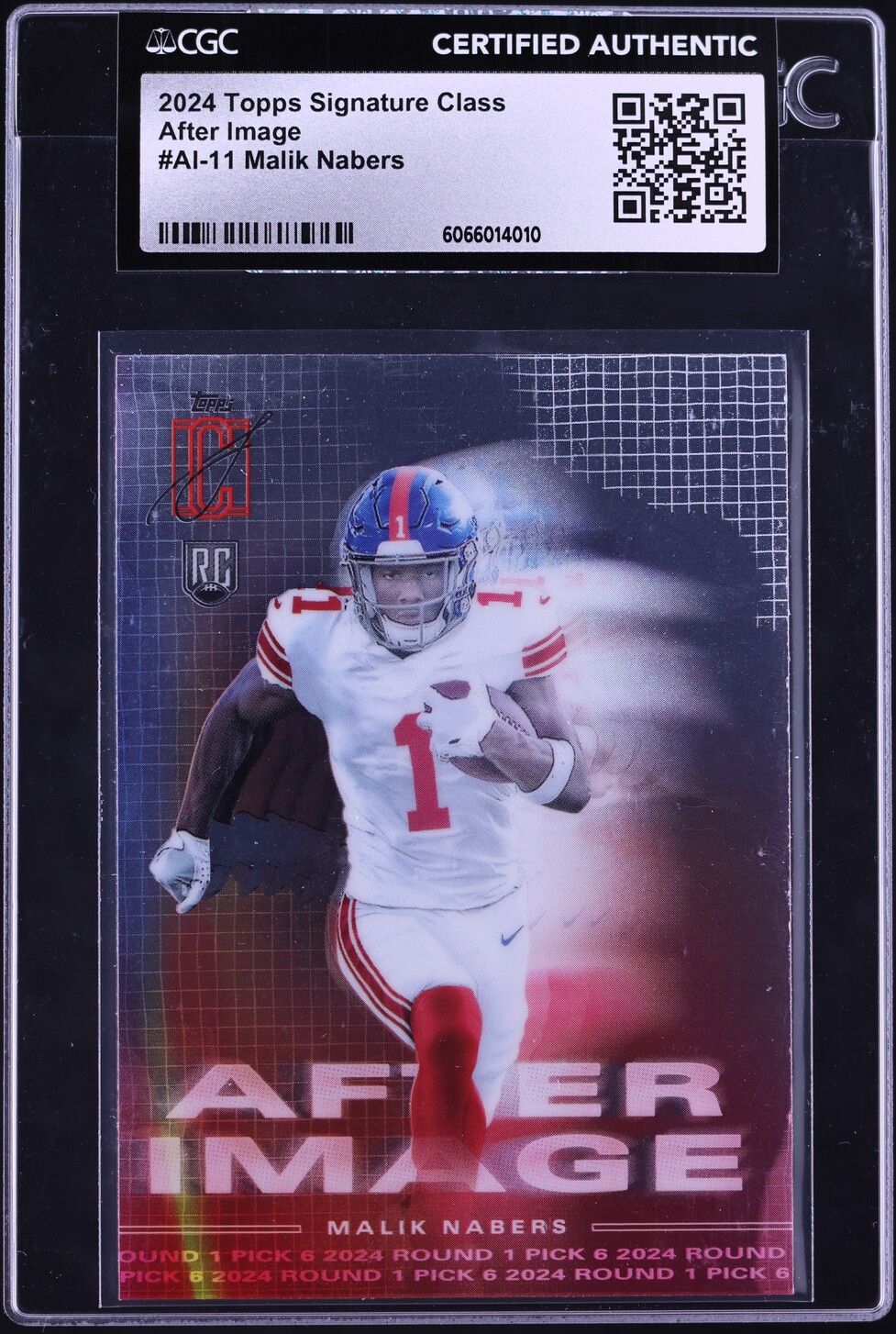2024 Topps Signature Class After Image Malik Nabers ROOKIE #AI-11 CGC AUTH