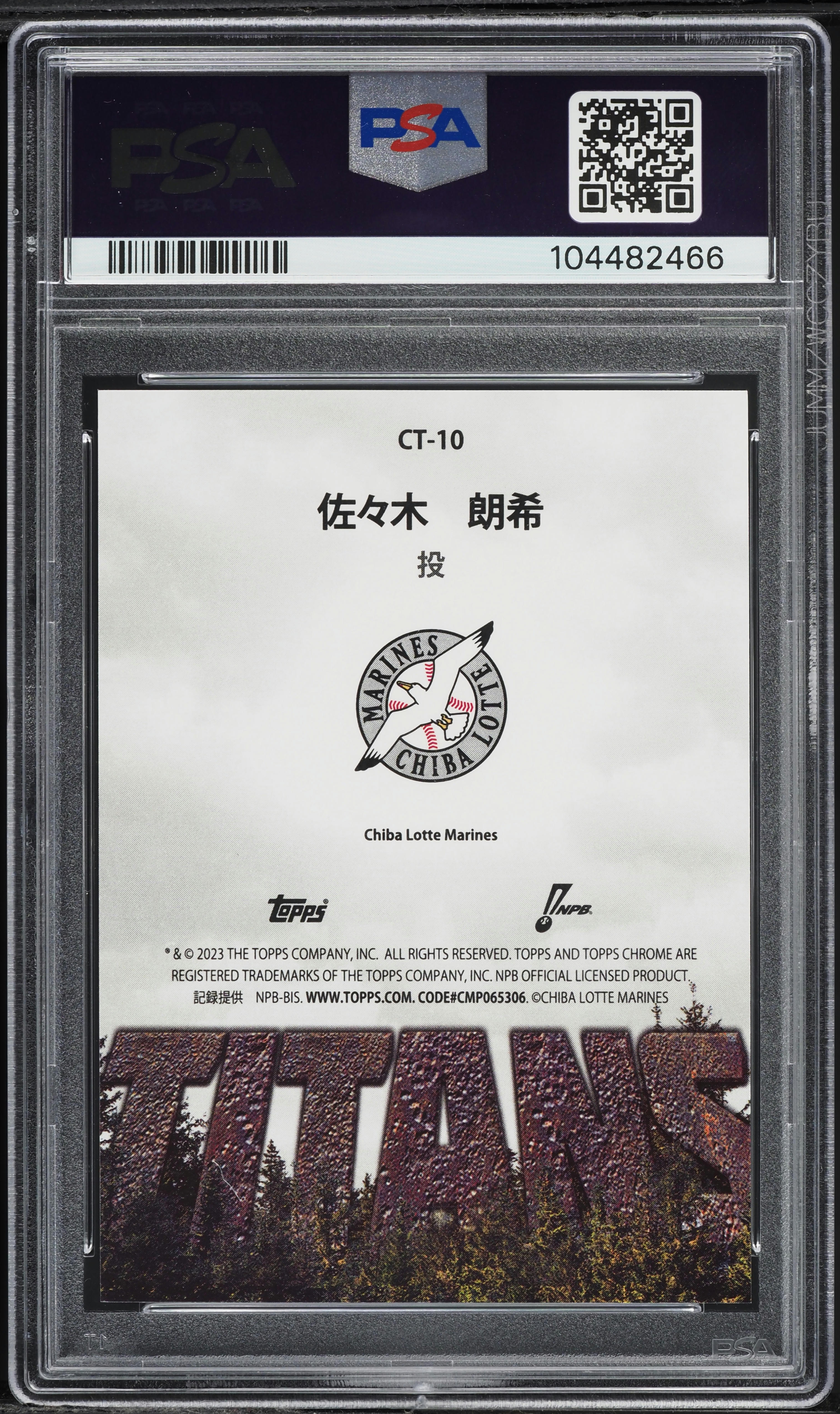 2023 Topps NPB Chrome Titans Roki Sasaki #CT10 PSA 10 GEM MINT on