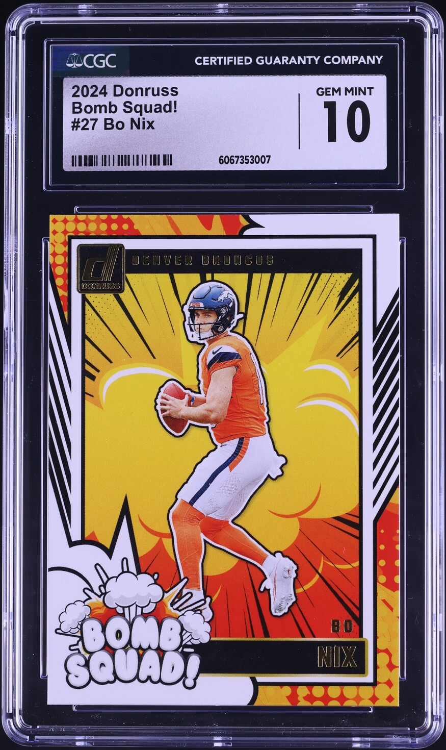 2024 Donruss Bomb Squad! Bo Nix ROOKIE #27 CGC 10 GEM MINT