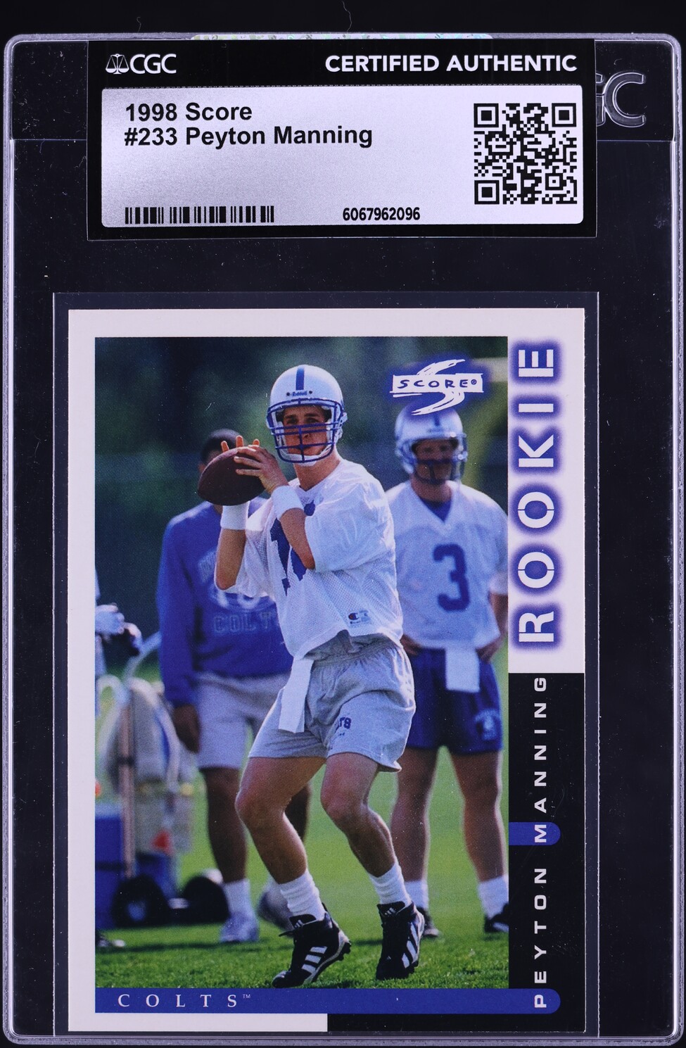 1998 Score Football Peyton Manning ROOKIE #233 CGC AUTH