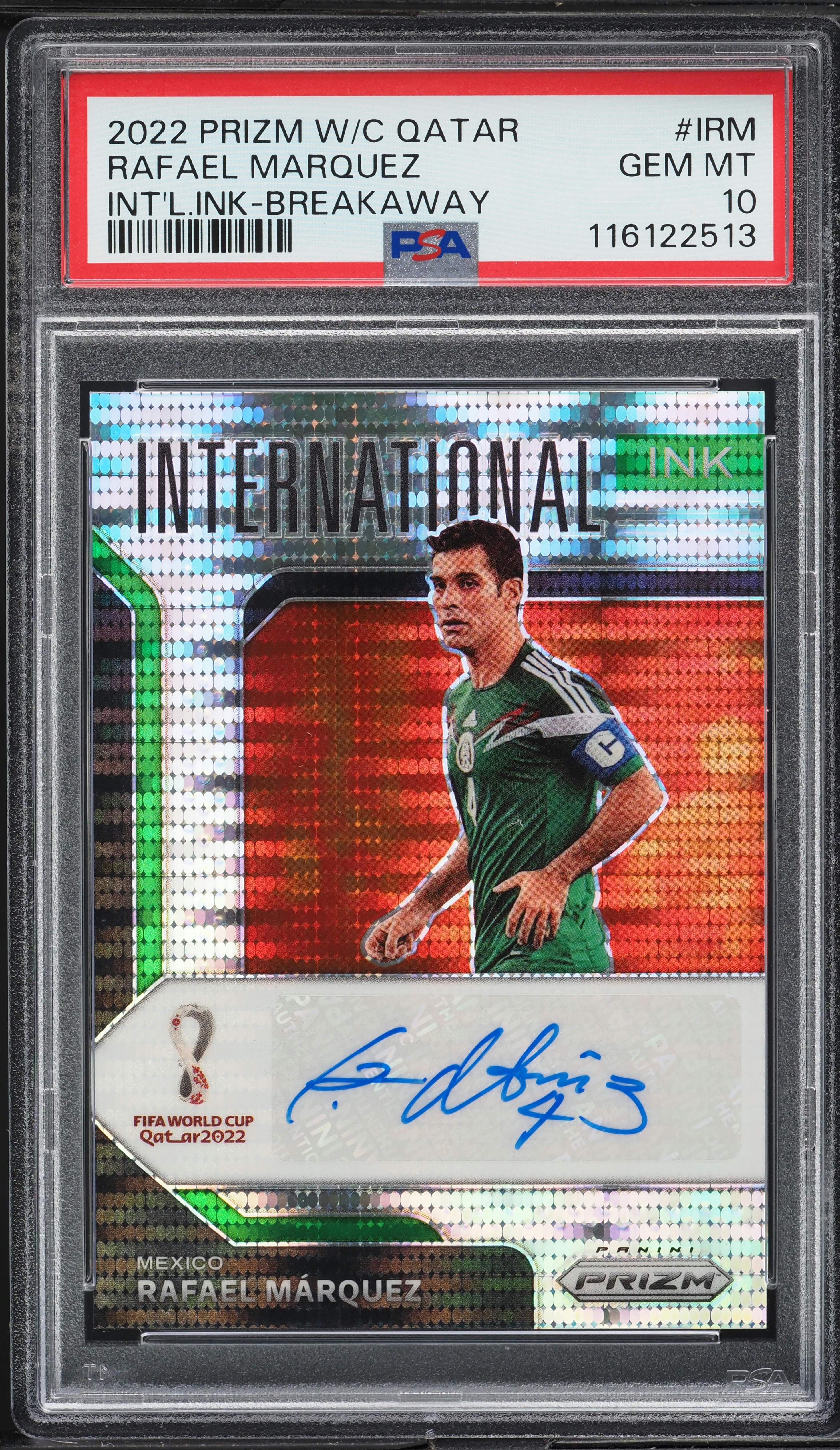 2022 Panini Prizm World International Ink Breakaway Rafael Marquez