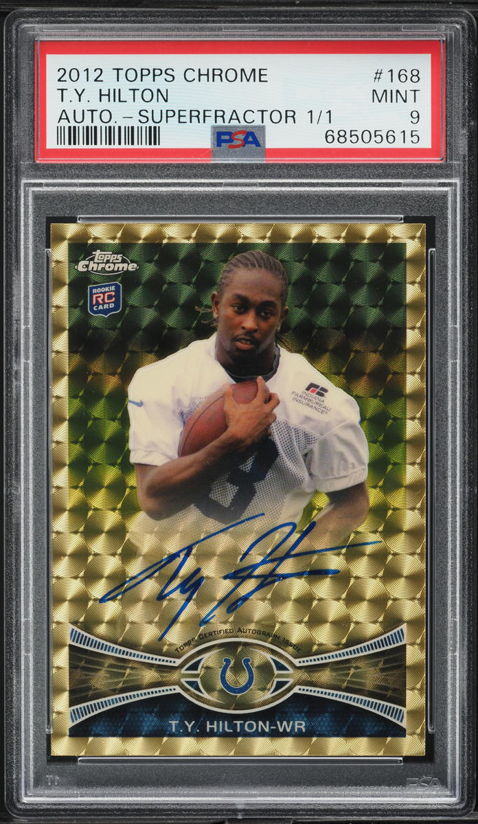 2012 Topps Chrome Superfractor T.Y. Hilton ROOKIE AUTO 1/1 #168 PSA 9 MINT