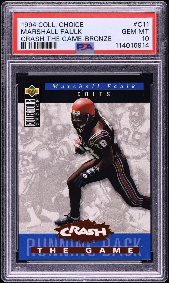 1994 Collector's Choice Crash The Game Bronze Marshall Faulk ROOKIE #C11 PSA 10