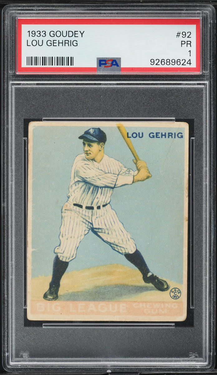 1933 Goudey Lou Gehrig #92 PSA 1 PR