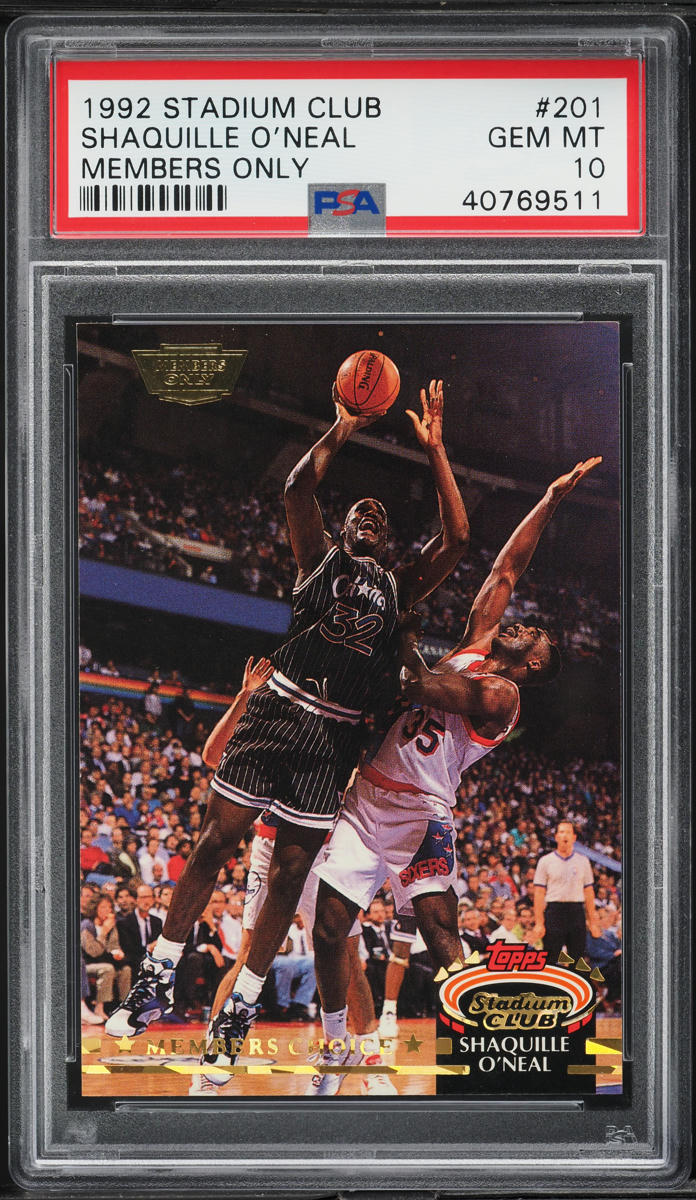 1992 Stadium Club Members Only Shaquille O'Neal ROOKIE #201 PSA 10 GEM MINT