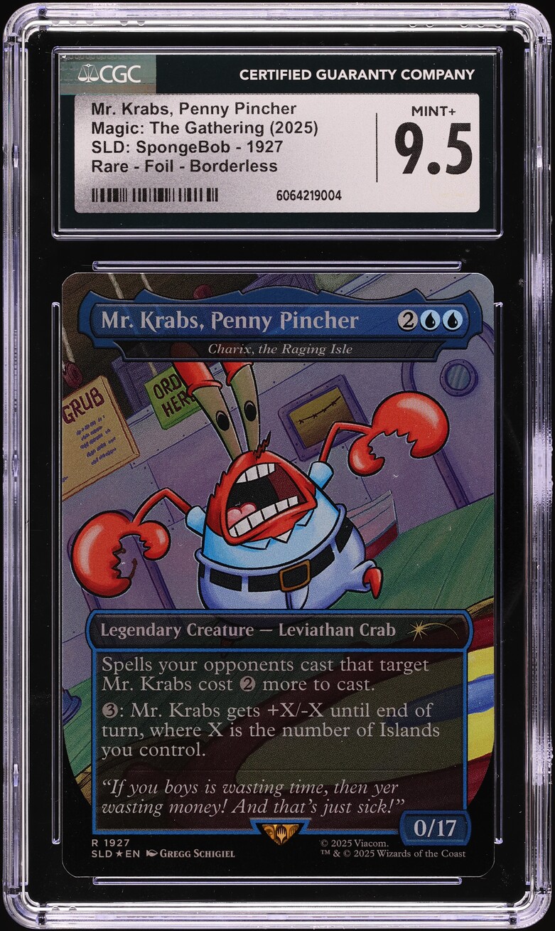 2025 Magic The Gathering MTG SLD SpongeBob Foil Mr. Krabs, Penny Pincher CGC 9.5
