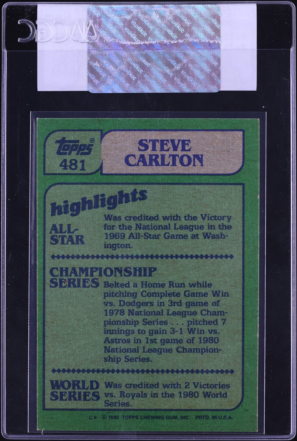 1982 Topps Steve Carlton #481 CGC AUTH