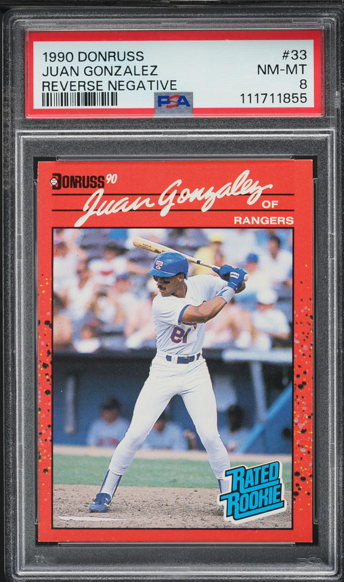 1990 Donruss Reverse Negative Juan Gonzalez ROOKIE #33 PSA 8 NM-MT