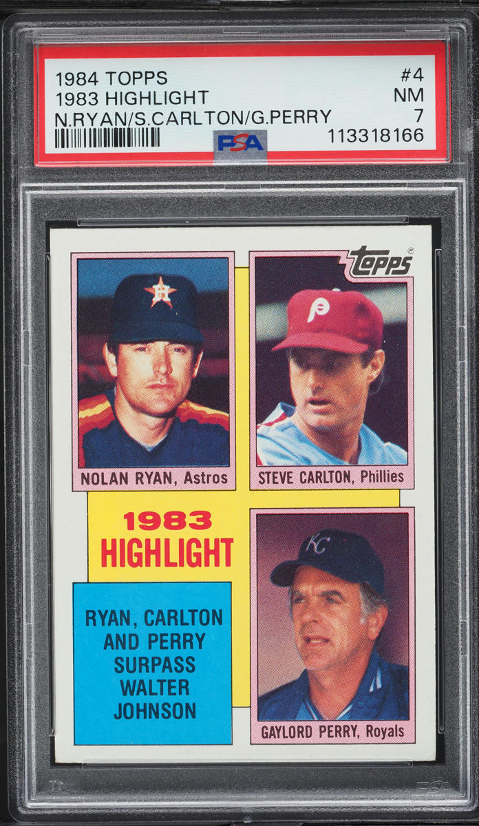 1984 Topps Nolan Ryan Steve Carlton Gaylord Perry '83 HIGHLIGHTS #4 PSA 7 NRMT